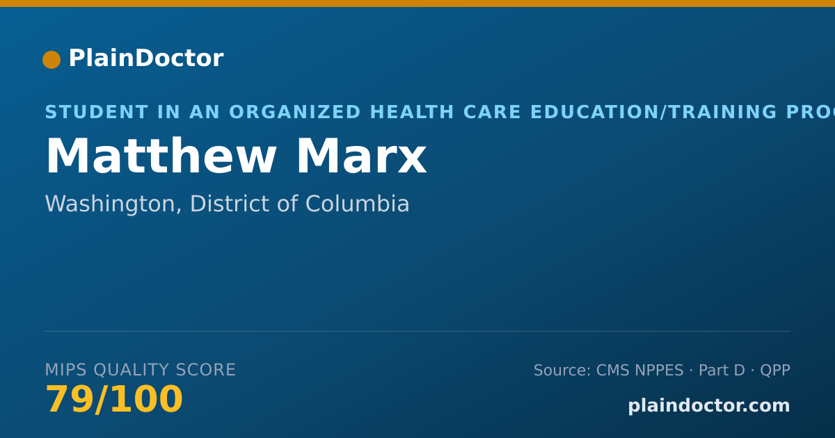 Shareable card for Matthew Marx - Student in an Organized Health Care Education/Training Program, Washington, DC