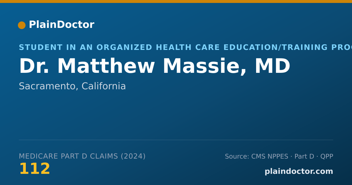 Shareable card for Matthew Massie, MD - Student in an Organized Health Care Education/Training Program, Sacramento, CA