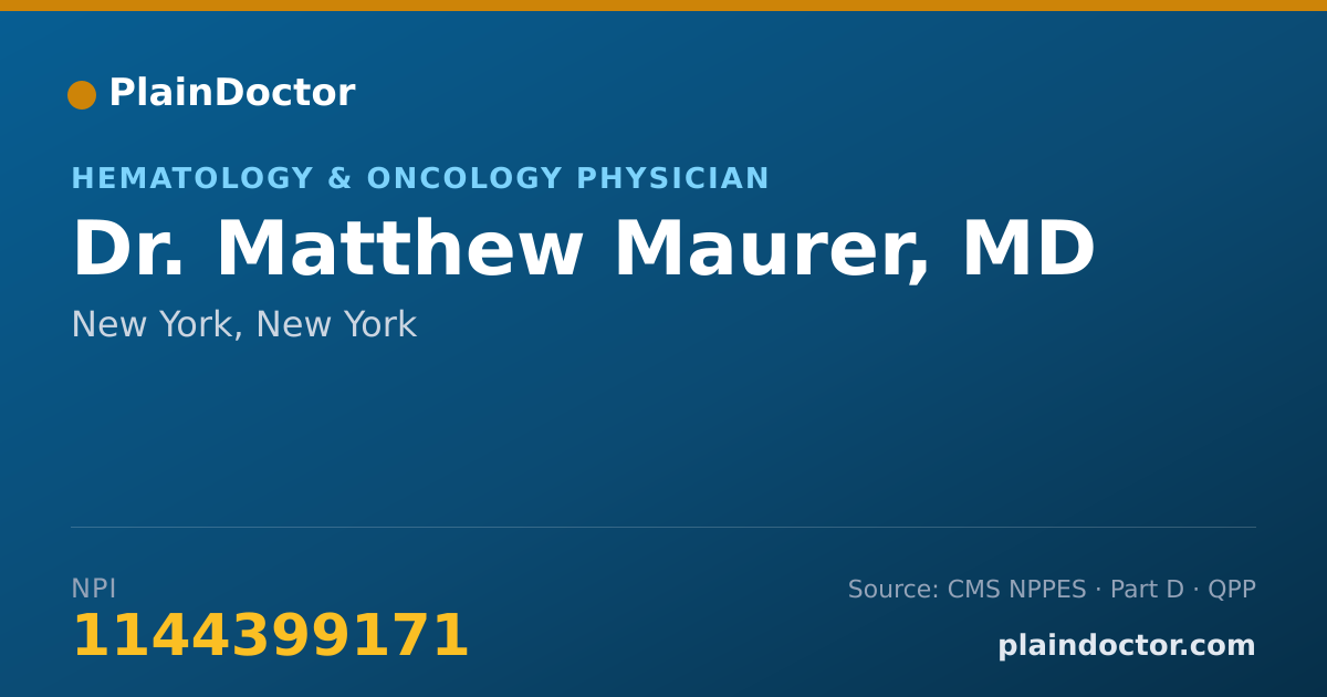 Shareable card for Matthew Maurer, MD - Hematology & Oncology Physician, New York, NY