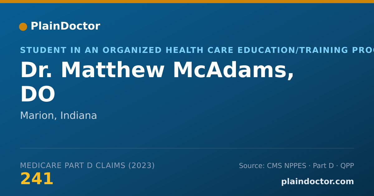 Shareable card for Matthew McAdams, DO - Student in an Organized Health Care Education/Training Program, Marion, IN