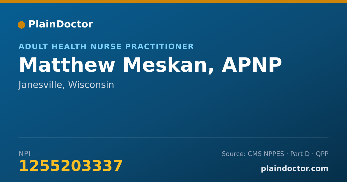 Shareable card for Matthew Meskan, APNP - Adult Health Nurse Practitioner, Janesville, WI