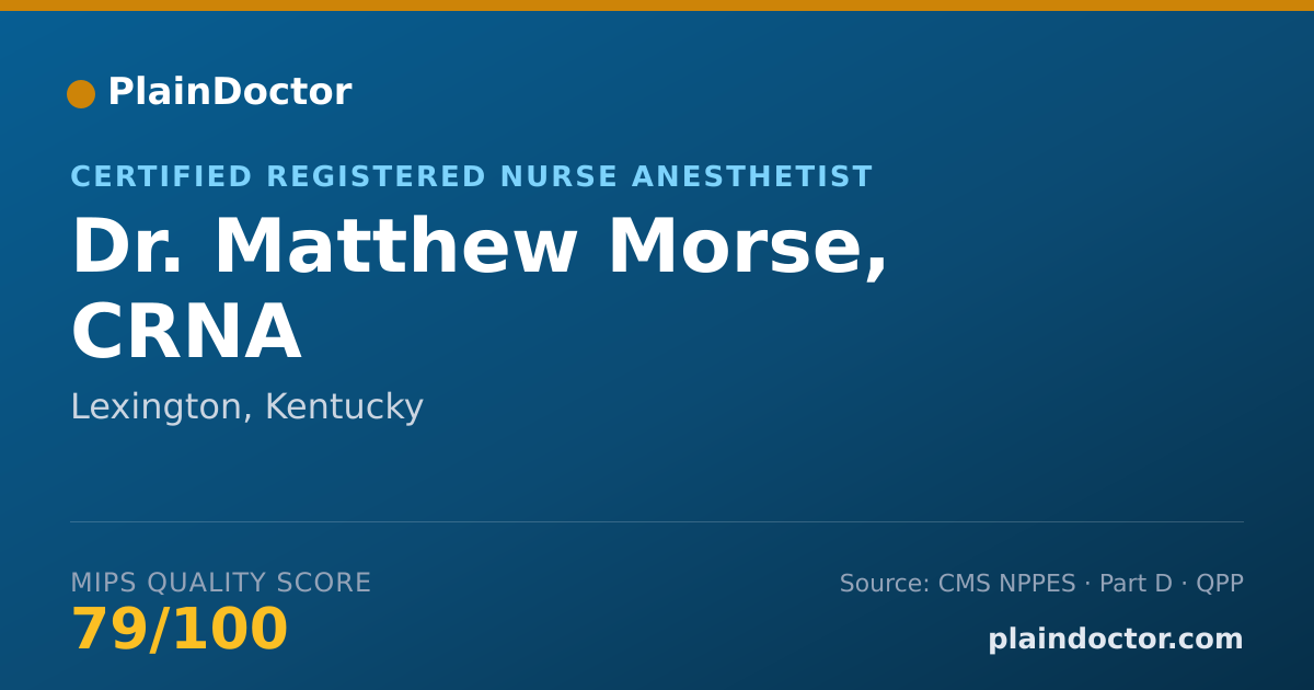 Shareable card for Matthew Morse, CRNA - Certified Registered Nurse Anesthetist, Lexington, KY