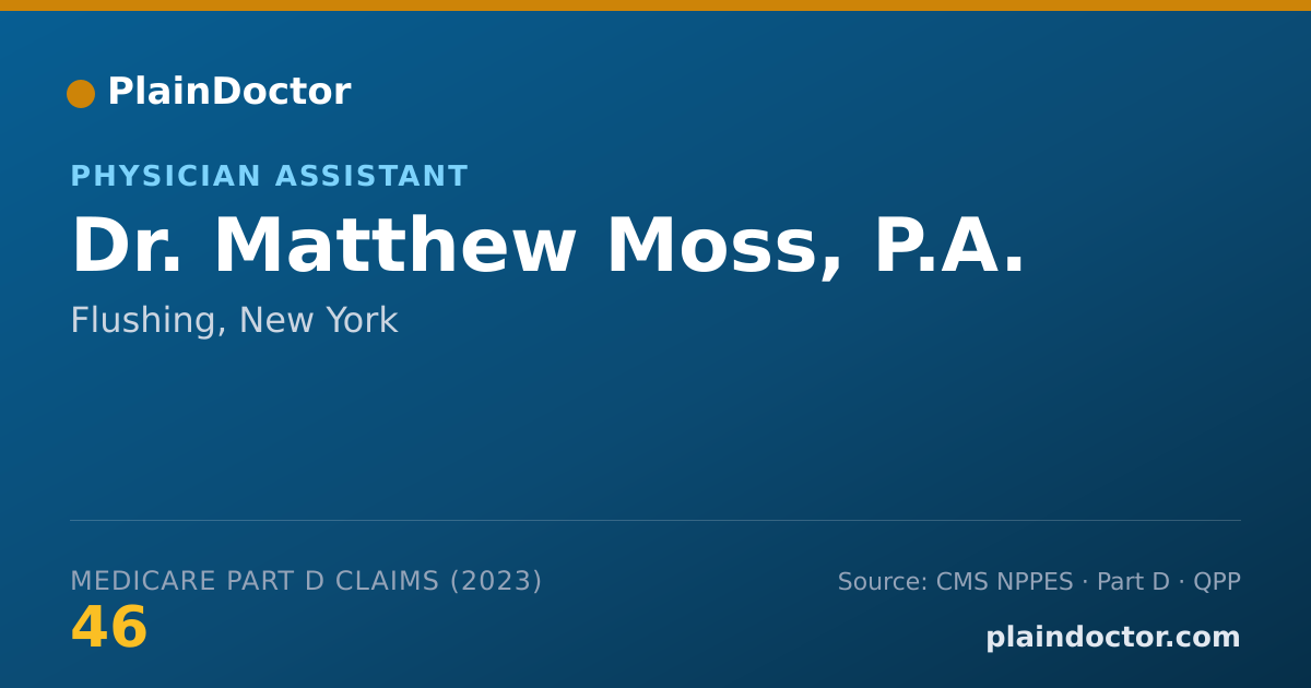 Shareable card for Matthew Moss, P.A. - Physician Assistant, Flushing, NY