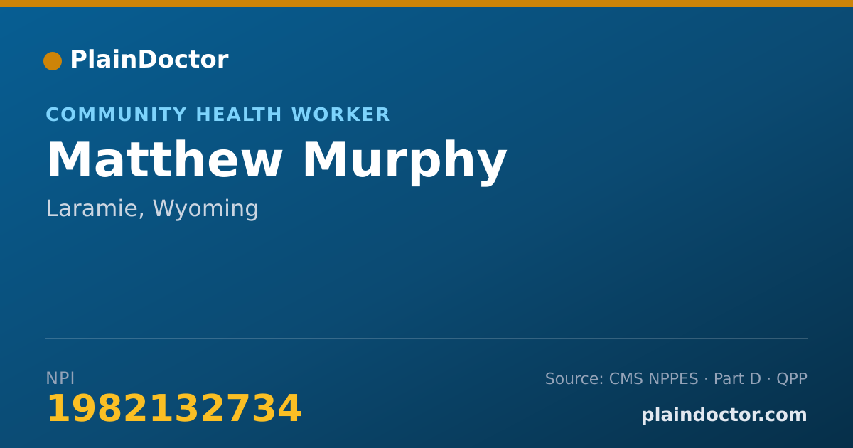Shareable card for Matthew Murphy - Community Health Worker, Laramie, WY