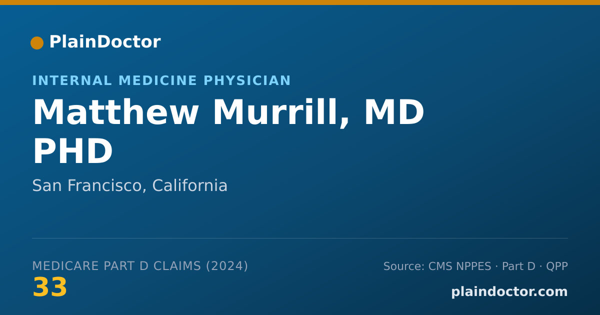 Shareable card for Matthew Murrill, MD PHD - Internal Medicine Physician, San Francisco, CA