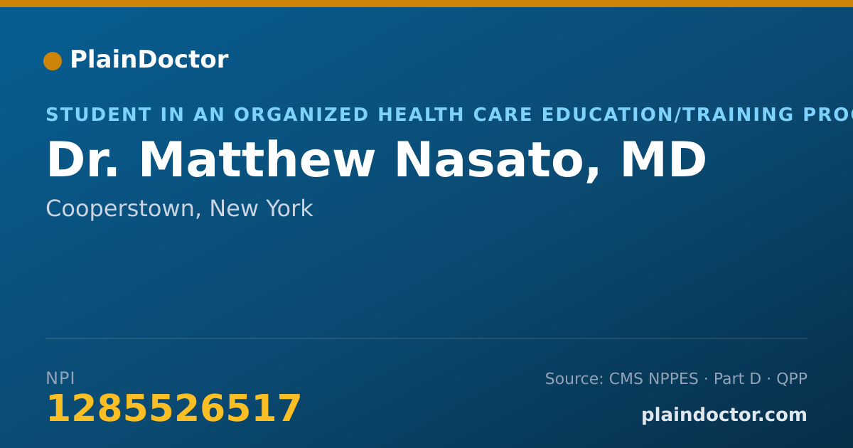 Shareable card for Matthew Nasato, MD - Student in an Organized Health Care Education/Training Program, Cooperstown, NY