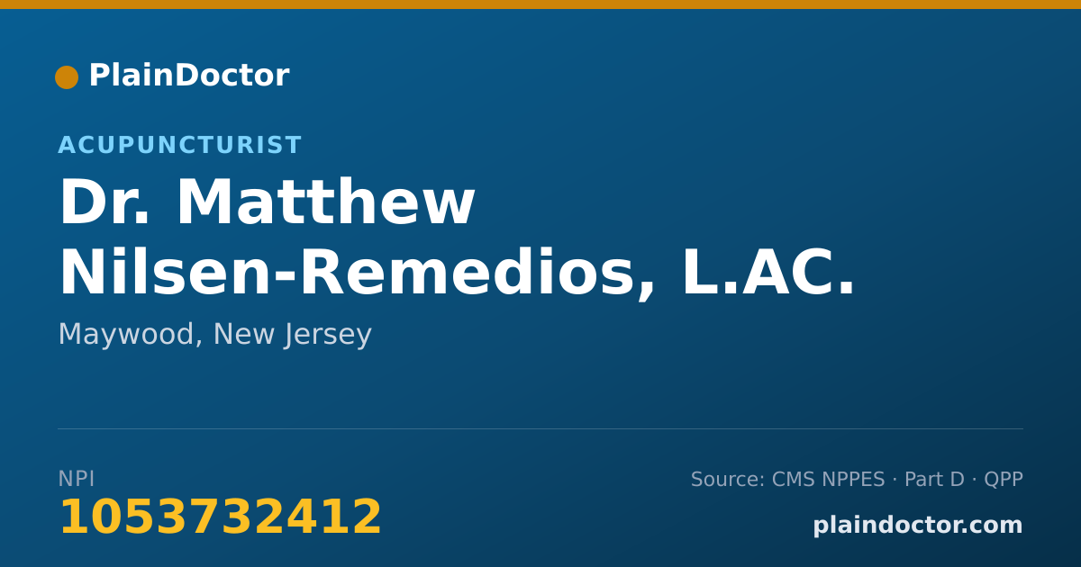 Shareable card for Matthew Nilsen-Remedios, L.AC. - Acupuncturist, Maywood, NJ
