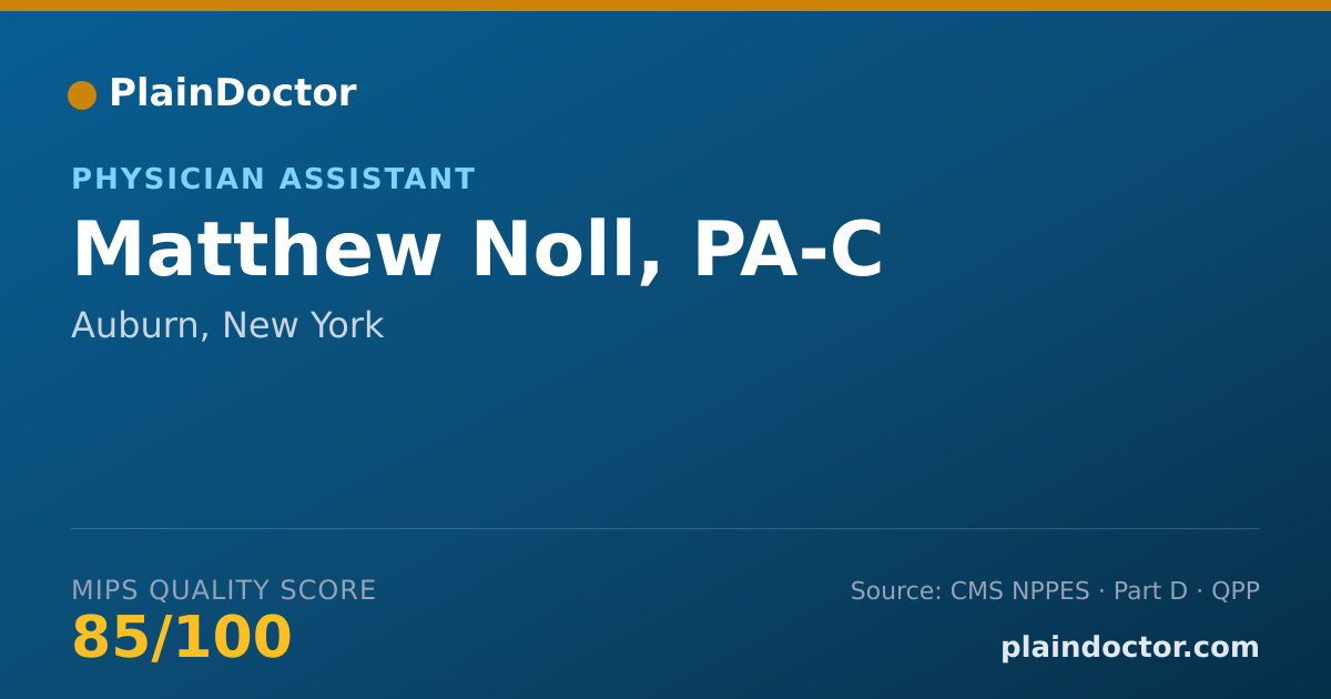 Shareable card for Matthew Noll, PA-C - Physician Assistant, Auburn, NY
