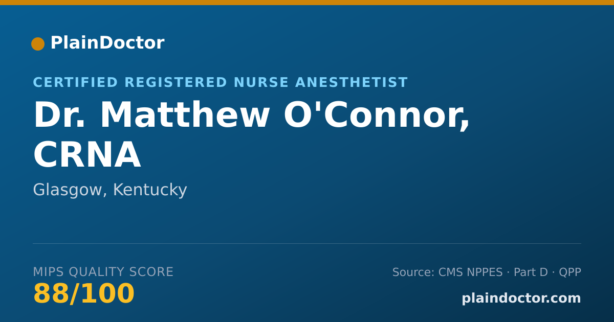 Shareable card for Matthew O'Connor, CRNA - Certified Registered Nurse Anesthetist, Glasgow, KY