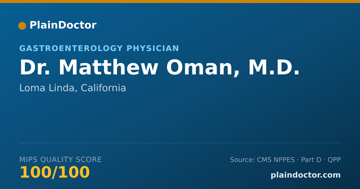 Shareable card for Matthew Oman, M.D. - Internal Medicine Physician, Loma Linda, CA