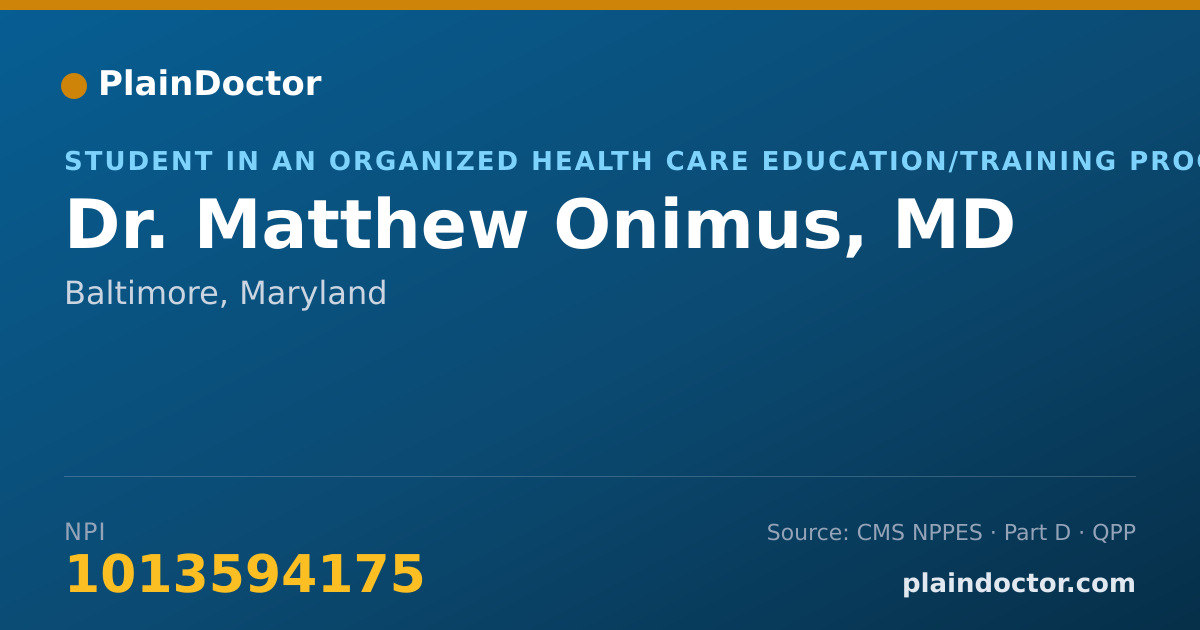 Shareable card for Matthew Onimus, MD - Student in an Organized Health Care Education/Training Program, Baltimore, MD