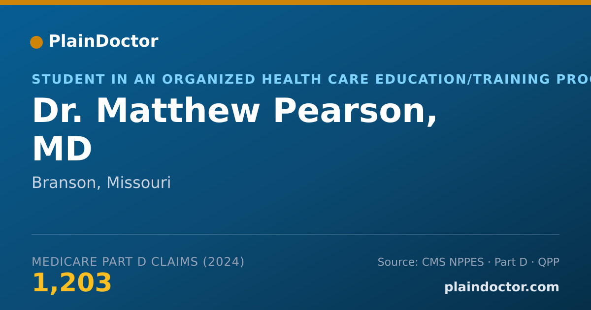 Shareable card for Matthew Pearson, MD - Student in an Organized Health Care Education/Training Program, Branson, MO