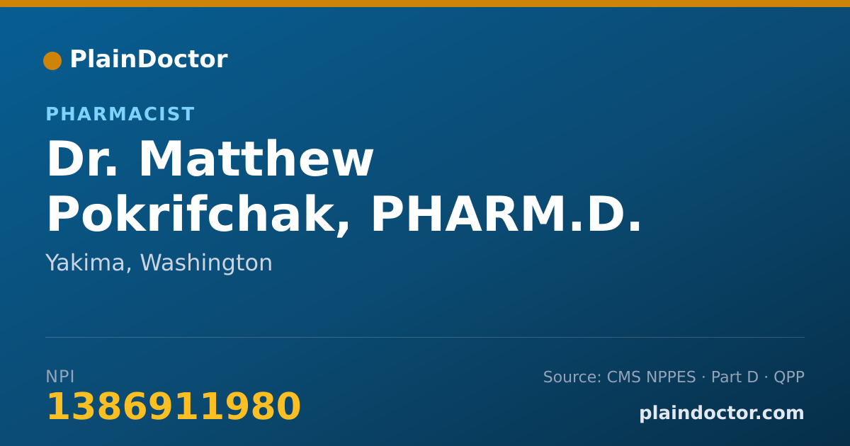Shareable card for Matthew Pokrifchak, PHARM.D. - Pharmacist, Yakima, WA