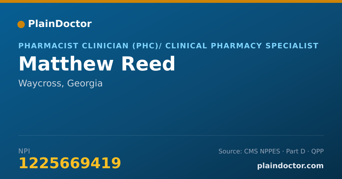 Shareable card for Matthew Reed - Pharmacist Clinician (PhC)/ Clinical Pharmacy Specialist, Waycross, GA