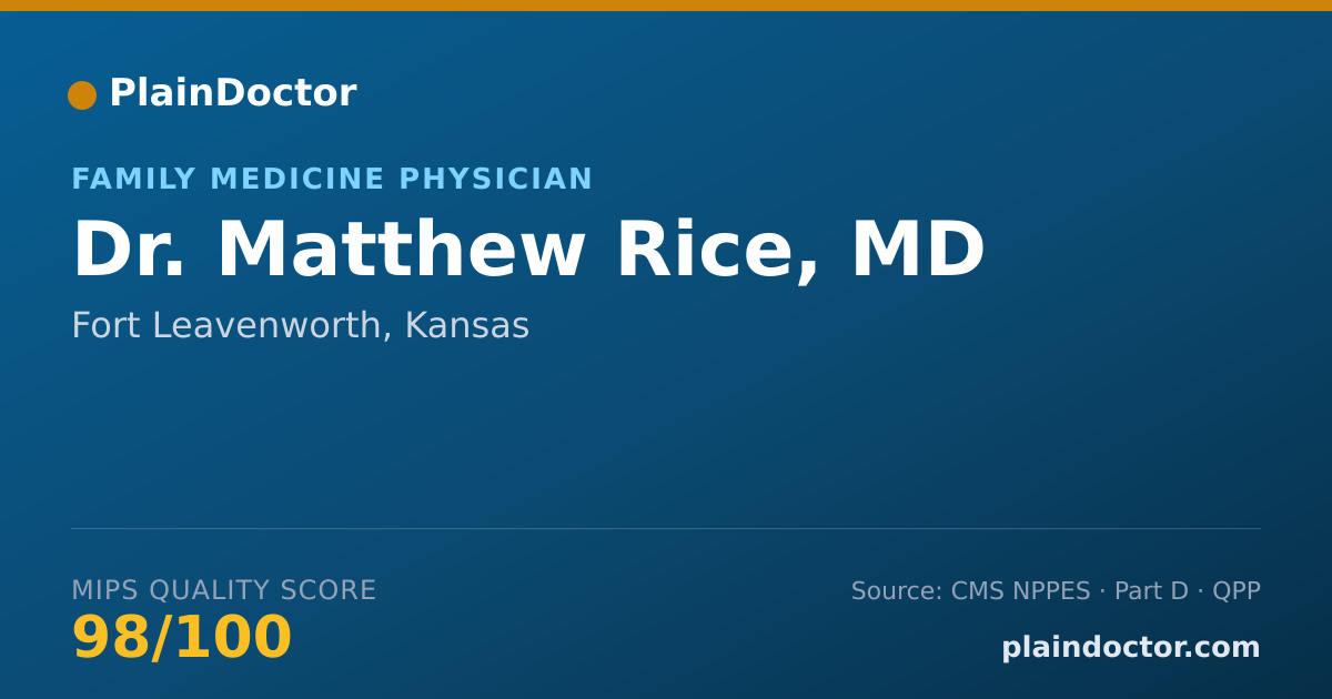 Shareable card for Matthew Rice, MD - Family Medicine Physician, Fort Leavenworth, KS