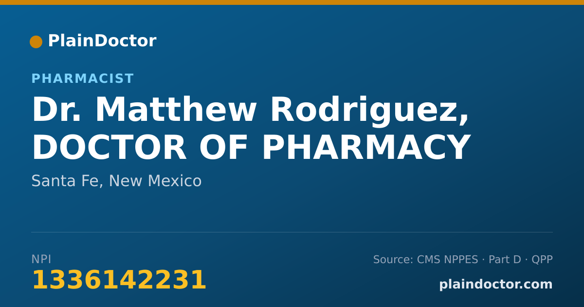 Shareable card for Matthew Rodriguez, DOCTOR OF PHARMACY - Pharmacist, Santa Fe, NM
