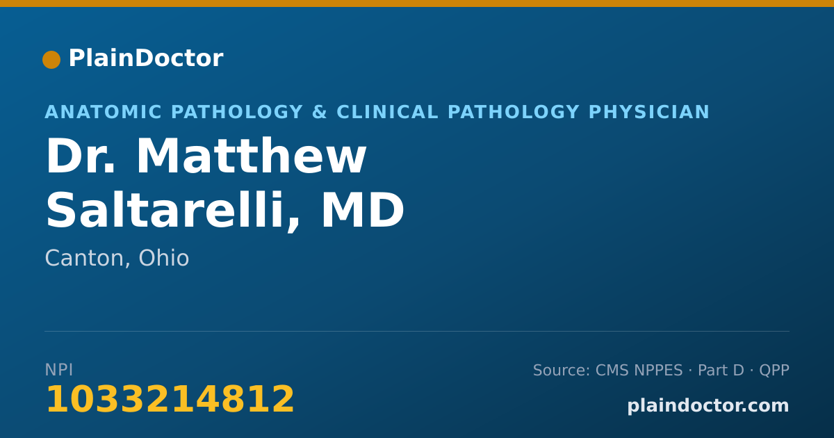 Shareable card for Matthew Saltarelli, MD - Anatomic Pathology & Clinical Pathology Physician, Canton, OH