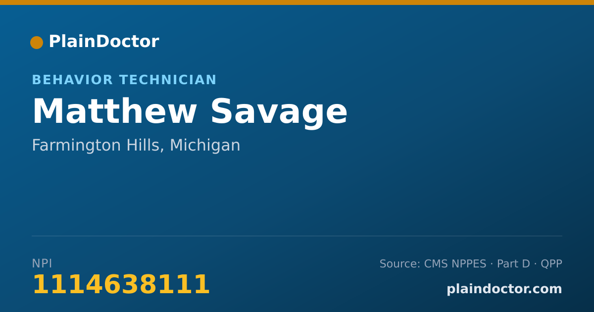 Shareable card for Matthew Savage - Behavior Technician, Farmington Hills, MI