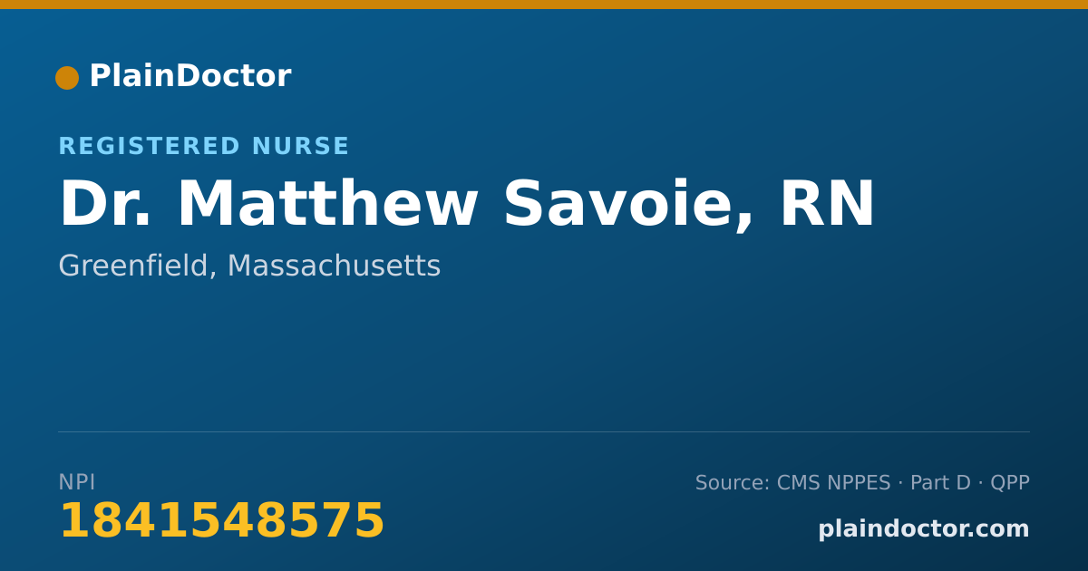Shareable card for Matthew Savoie, RN - Registered Nurse, Greenfield, MA