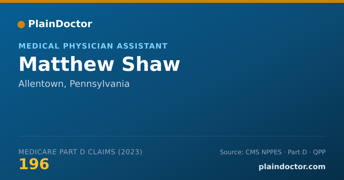 Shareable card for Matthew Shaw - Medical Physician Assistant, Allentown, PA