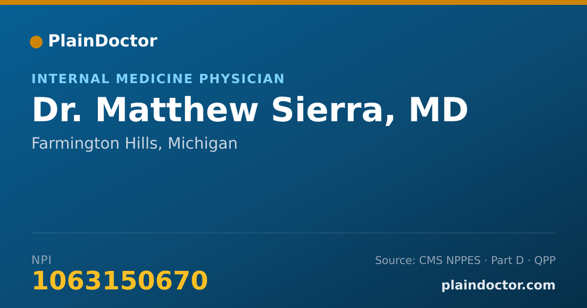 Shareable card for Matthew Sierra, MD - Internal Medicine Physician, Farmington Hills, MI