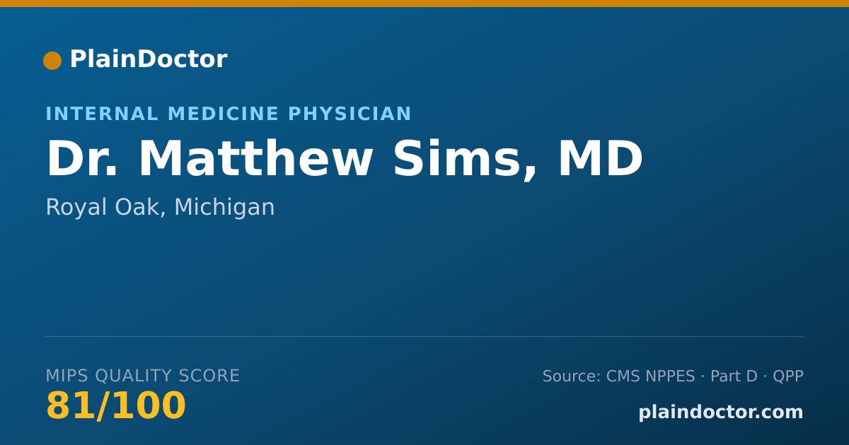 Shareable card for Matthew Sims, MD - Internal Medicine Physician, Royal Oak, MI
