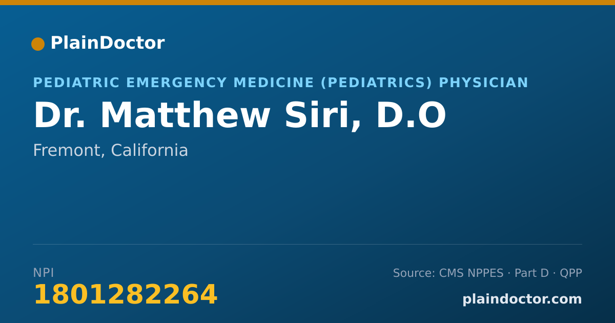 Shareable card for Matthew Siri, D.O - Pediatric Emergency Medicine (Pediatrics) Physician, Fremont, CA