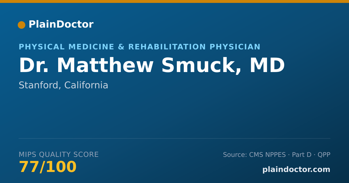Shareable card for Matthew Smuck, MD - Physical Medicine & Rehabilitation Physician, Stanford, CA