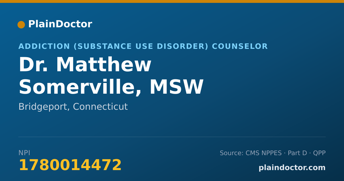 Shareable card for Matthew Somerville, MSW - Addiction (Substance Use Disorder) Counselor, Bridgeport, CT