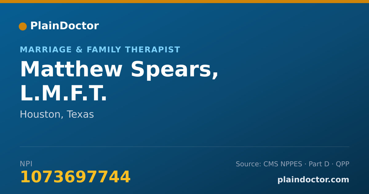 Shareable card for Matthew Spears, L.M.F.T. - Marriage & Family Therapist, Houston, TX