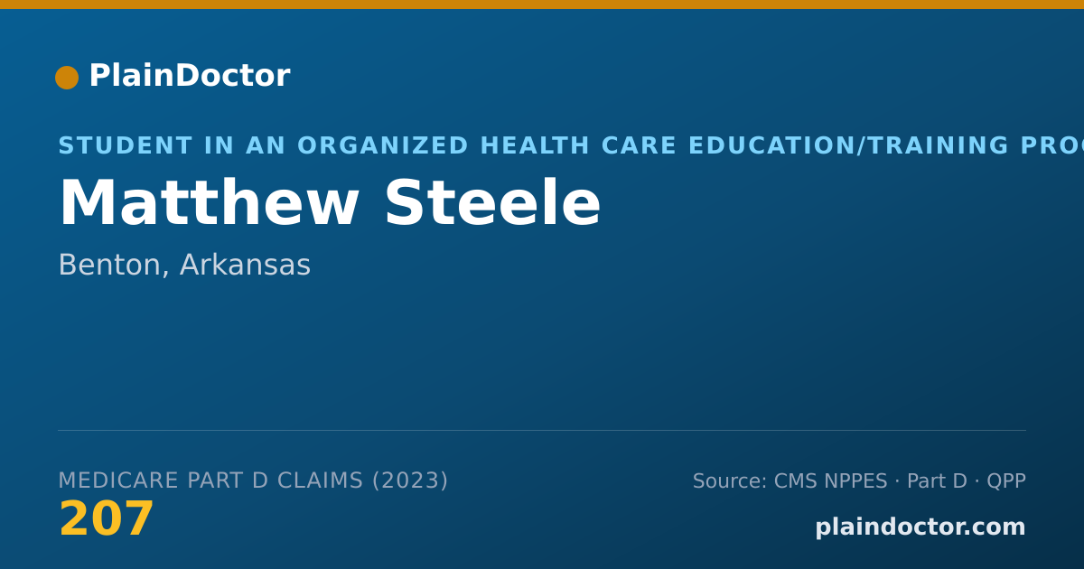 Shareable card for Matthew Steele - Student in an Organized Health Care Education/Training Program, Benton, AR