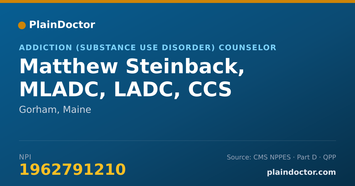 Shareable card for Matthew Steinback, MLADC, LADC, CCS - Addiction (Substance Use Disorder) Counselor, Gorham, ME