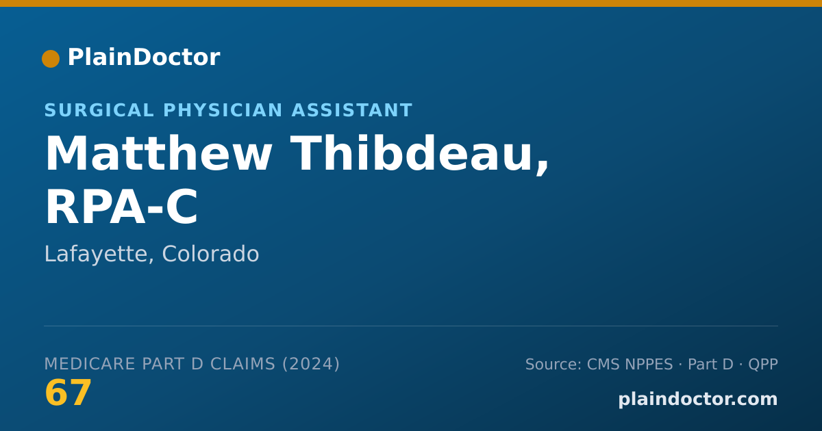 Shareable card for Matthew Thibdeau, RPA-C - Surgical Physician Assistant, Lafayette, CO