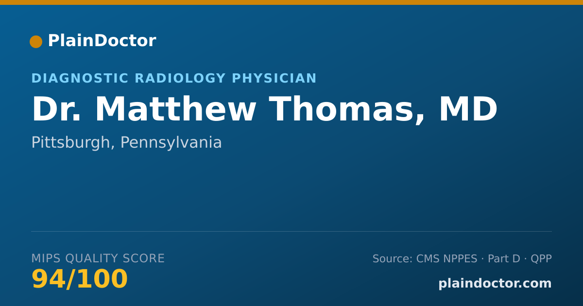 Shareable card for Matthew Thomas, MD - Diagnostic Radiology Physician, Pittsburgh, PA