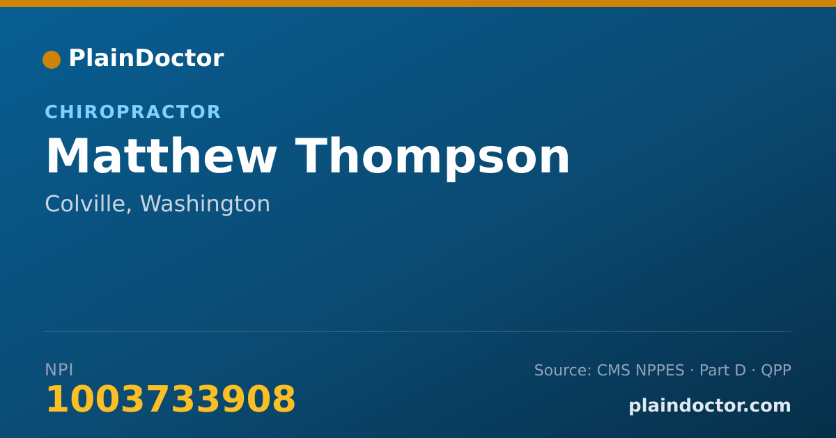 Shareable card for Matthew Thompson - Chiropractor, Colville, WA