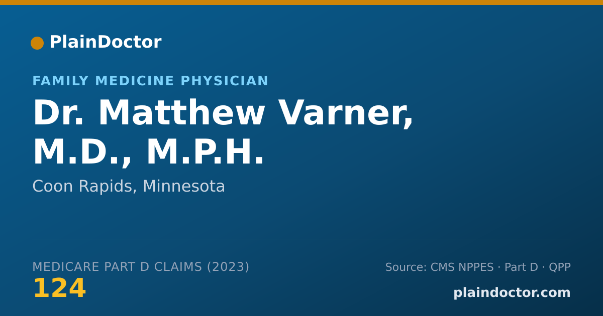 Shareable card for Matthew Varner, M.D., M.P.H. - Family Medicine Physician, Coon Rapids, MN