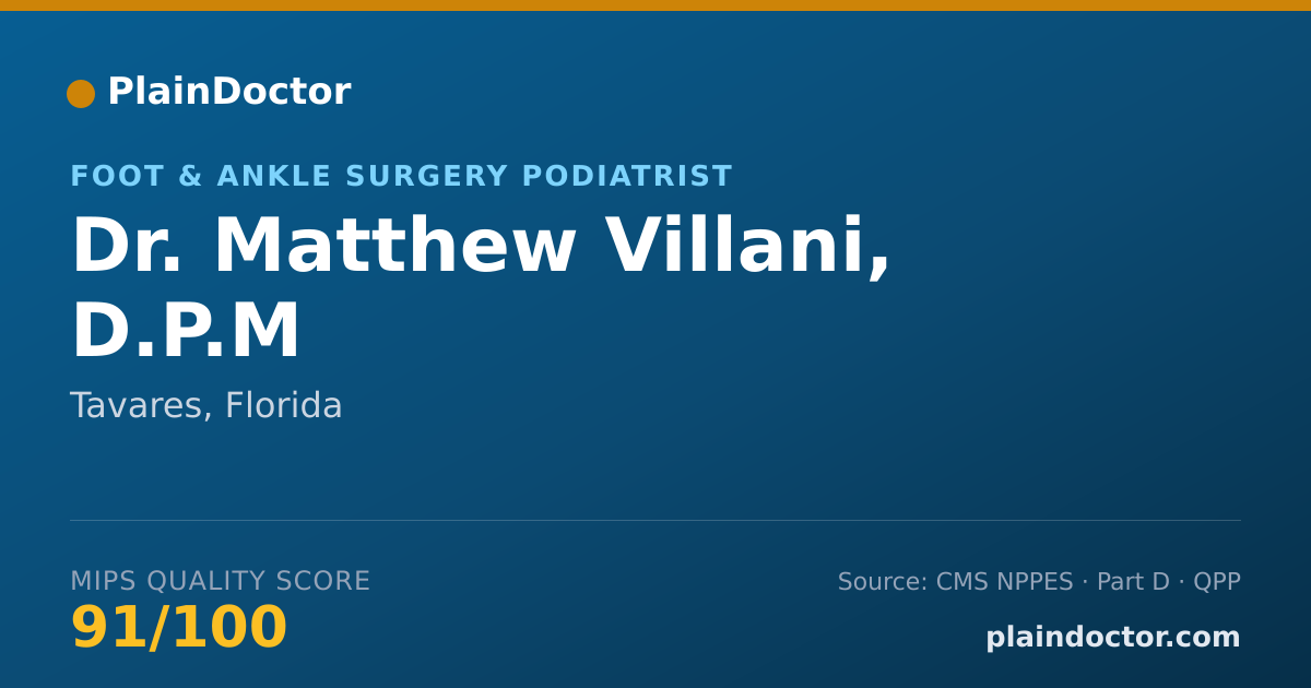 Shareable card for Matthew Villani, D.P.M - Foot & Ankle Surgery Podiatrist, Tavares, FL