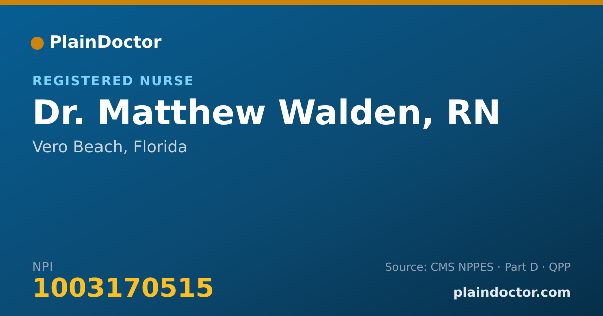 Shareable card for Matthew Walden, RN - Registered Nurse, Vero Beach, FL