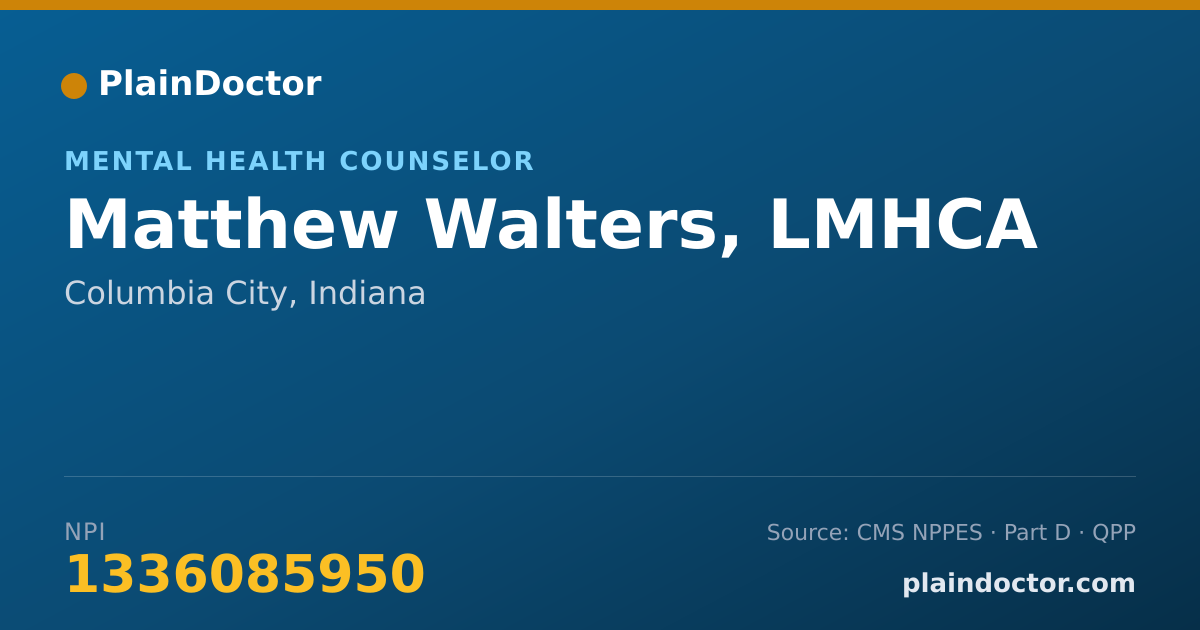 Shareable card for Matthew Walters, LMHCA - Mental Health Counselor, Columbia City, IN