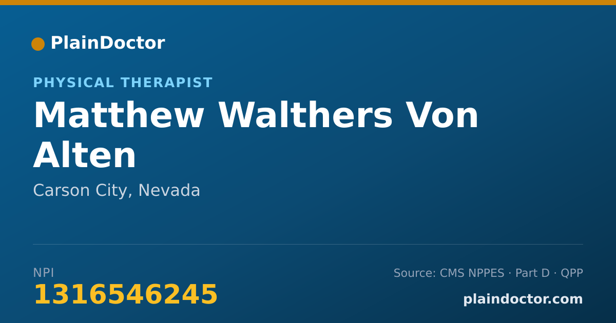 Shareable card for Matthew Walthers Von Alten - Physical Therapist, Carson City, NV