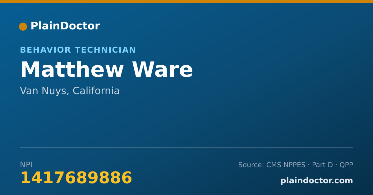 Shareable card for Matthew Ware - Behavior Technician, Van Nuys, CA