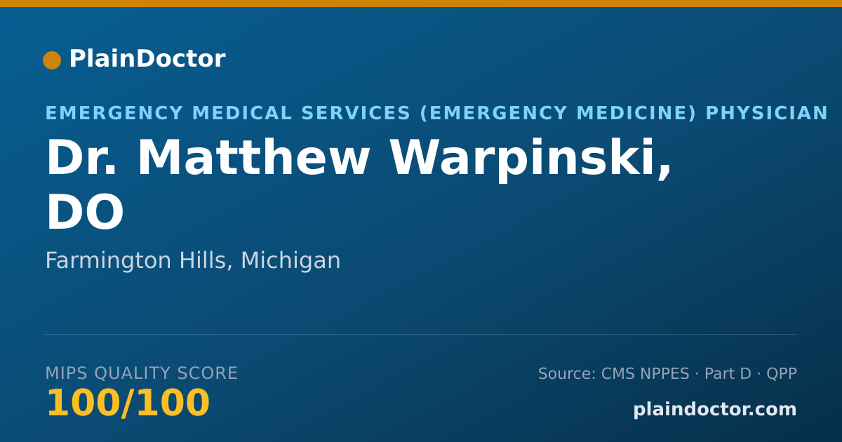 Shareable card for Matthew Warpinski, DO - Emergency Medical Services (Emergency Medicine) Physician, Farmington Hills, MI