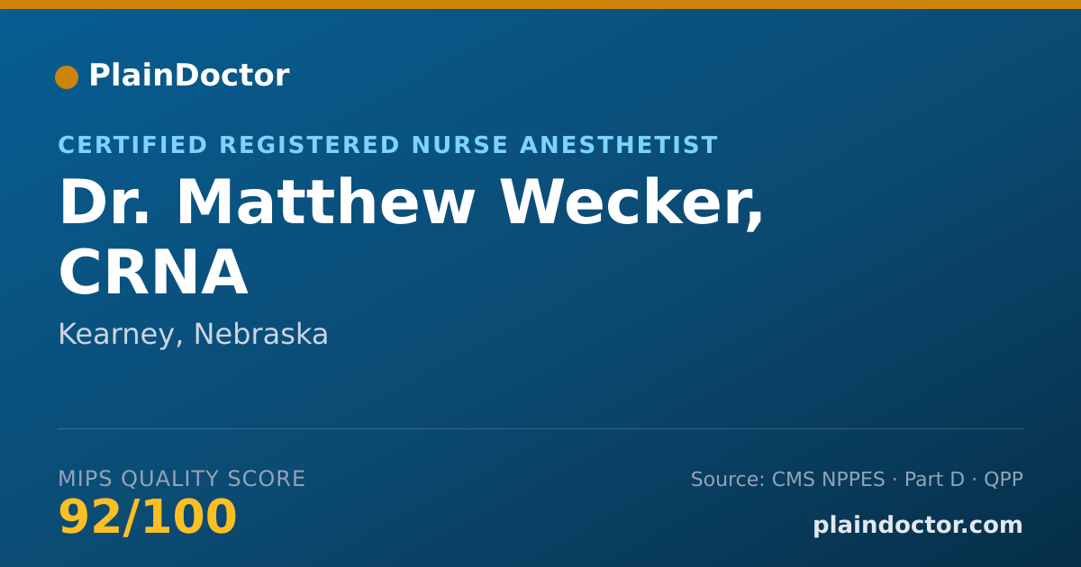 Shareable card for Matthew Wecker, CRNA - Certified Registered Nurse Anesthetist, Kearney, NE