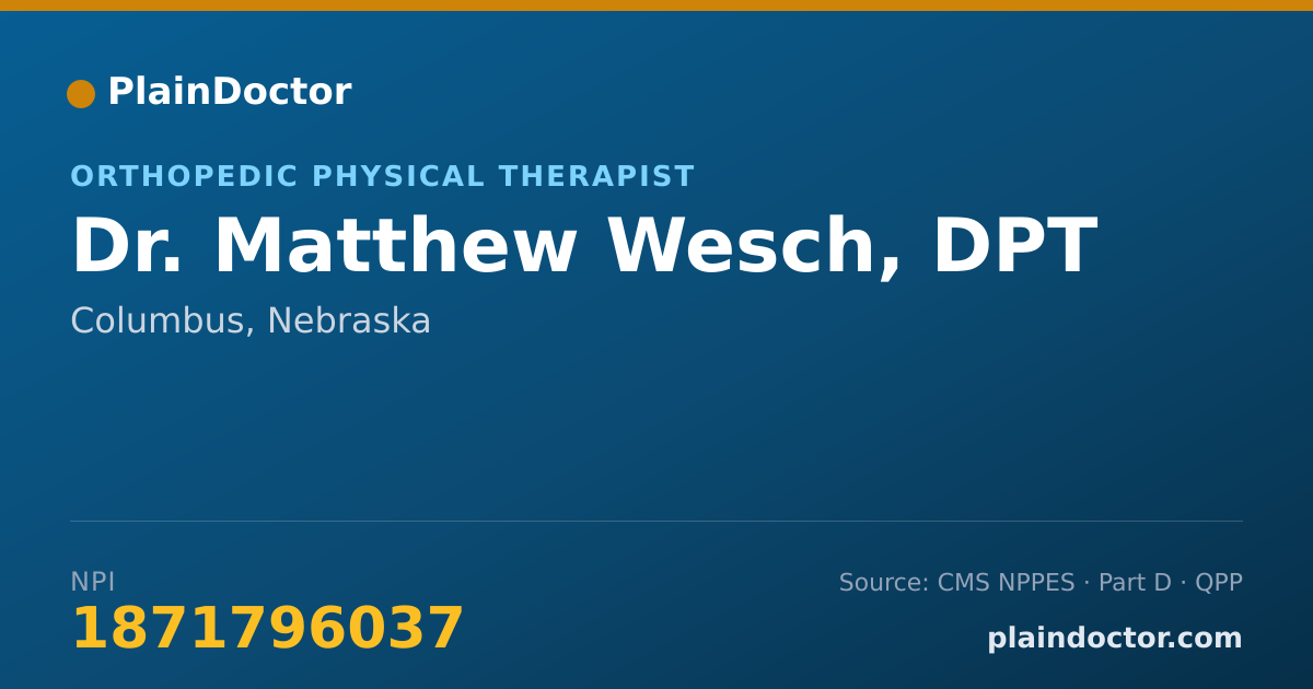 Shareable card for Matthew Wesch, DPT - Orthopedic Physical Therapist, Columbus, NE