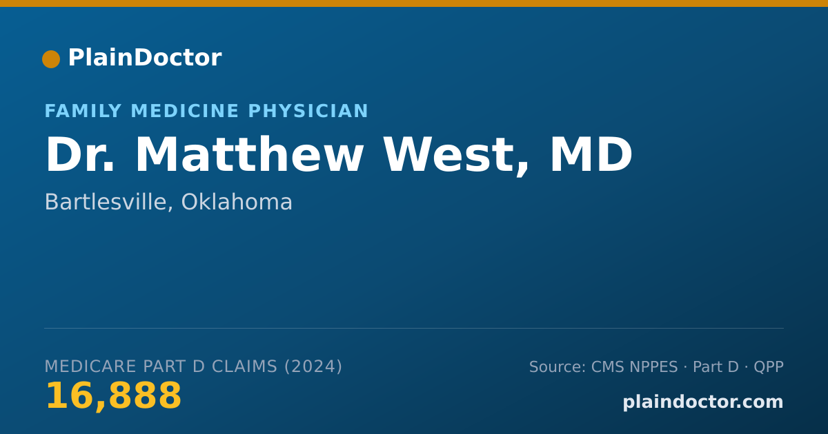 Shareable card for Matthew West, MD - Family Medicine Physician, Bartlesville, OK