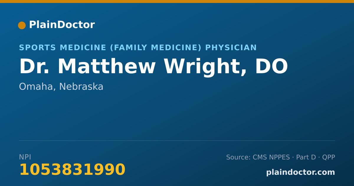 Shareable card for Matthew Wright, DO - Sports Medicine (Family Medicine) Physician, Omaha, NE