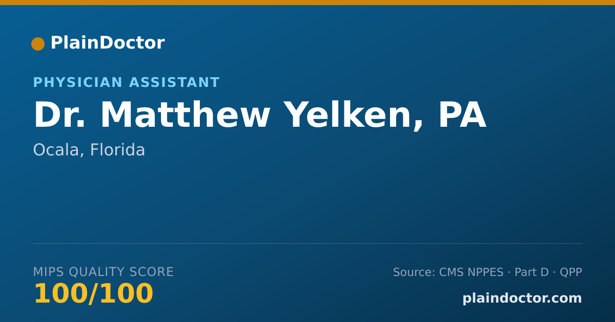Shareable card for Matthew Yelken, PA - Physician Assistant, Ocala, FL