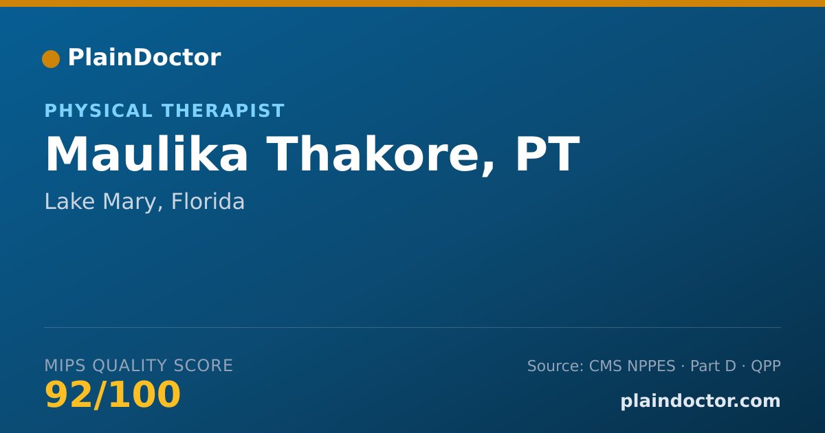 Shareable card for Maulika Thakore, PT - Orthopedic Physical Therapist, Lake Mary, FL