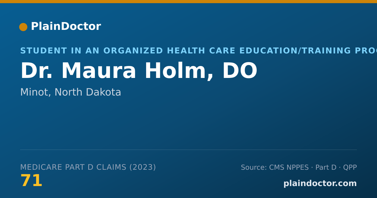 Shareable card for Maura Holm, DO - Student in an Organized Health Care Education/Training Program, Minot, ND