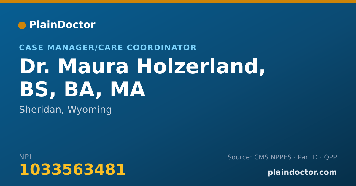 Shareable card for Maura Holzerland, BS, BA, MA - Case Manager/Care Coordinator, Sheridan, WY